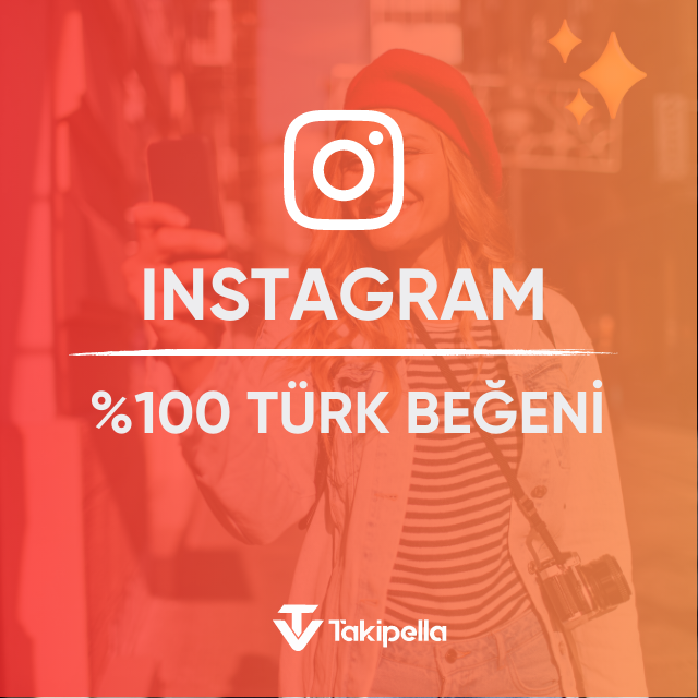 instagram türk beğeni